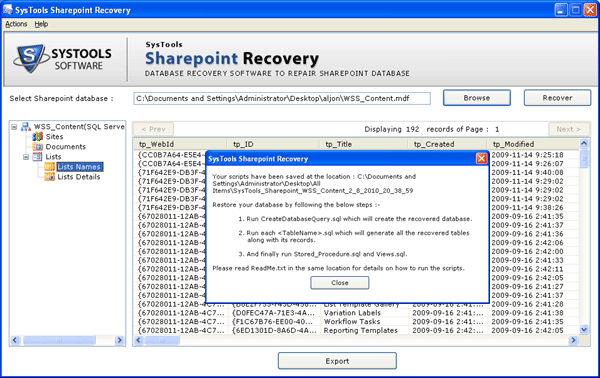 Want to recover SharePoint data? Utilize SharePoint recovery software and see steps that how to recover SharePoint site. It provides some easy ways to recover SharePoint files with its exact information. Try demo and recover SharePoint free of cost.